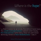 Where is the hope?