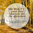 Beauty breaking through