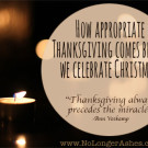 Thanksgiving before the miracle