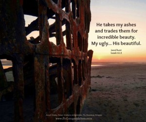 My ugly, His beautiful... 